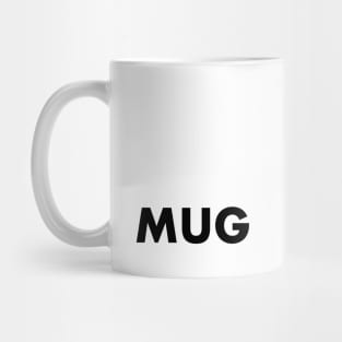 THIS IS A MUG Mug